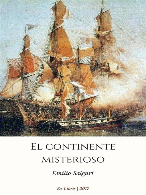 Title details for El continente misterioso by Emilio Salgari - Available